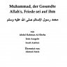 Muhammad, der Gesandte Allah s, Friede sei auf ihm - محمد رسول الإسلام صلى الله عليه وسلم (ألماني)